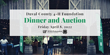 Duval County 4-H Foundation Dinner and Auction 2022 primary image