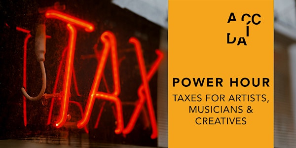 Power Hour: Taxes for Artists, Musicians and Creatives