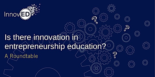 Is there innovation in entrepreneurship education?