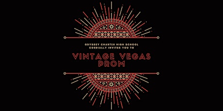 Imagem principal do evento 2022 Odyssey Charter High School Prom: Vintage Vegas