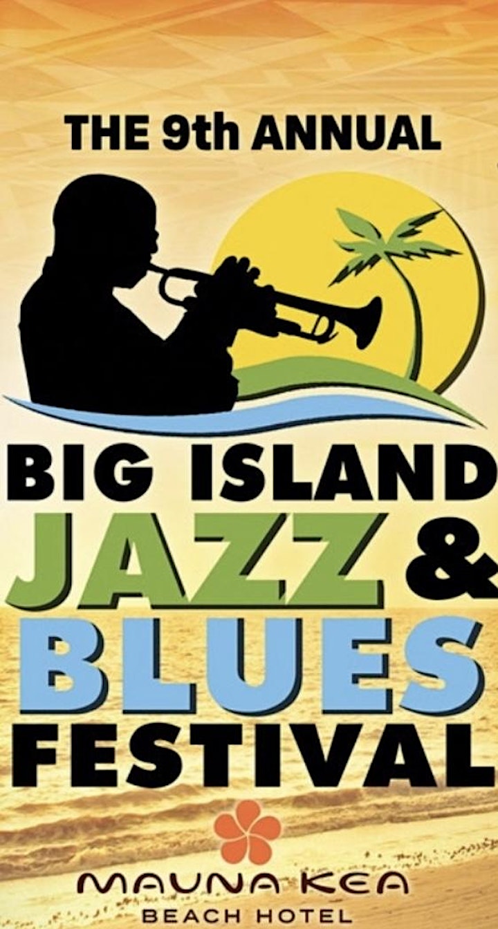 9th Annual Big Island Jazz & Blues Festival 2022 image