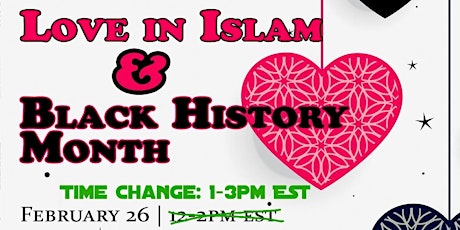 Love in Islam & Black History Month primary image