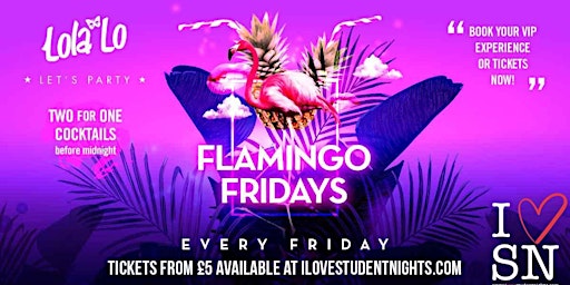 Flamingo Fridays at Lola Lo Manchester