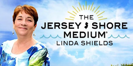 3rd Annual Evening with The Jersey Shore Medium Linda Shields