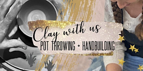 JULY  Pot Throwing & Handbuilding  Studio Sessions tickets
