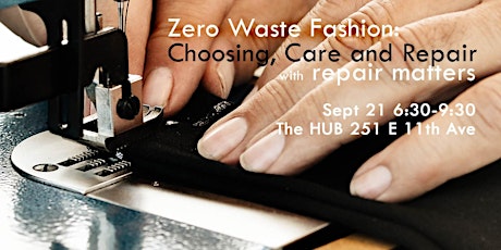 Zero Waste Fashion: Choosing, Care and Repair primary image