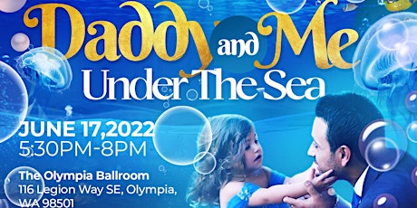 (SOLD OUT) Daddy & Me Under The Sea Night 1 tickets