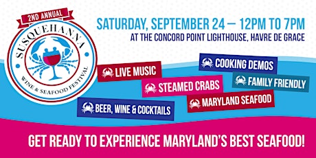 2nd Annual Susquehanna Wine & Seafood Fest - Saturday, September 24th