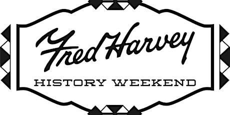 Fred Harvey History Weekend 2022 tickets