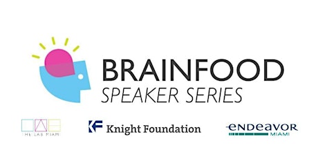 Brainfood Speaker Series with Endeavor primary image