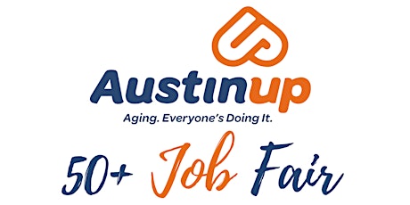AustinUP 50+ Job Fair tickets