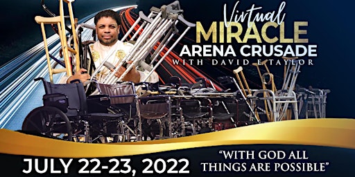 Global National Online Virtual Miracle Arena Crusade with David E. Taylor