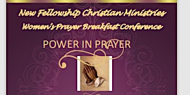 New Fellowship Christian Ministries Women's Prayer Conference
