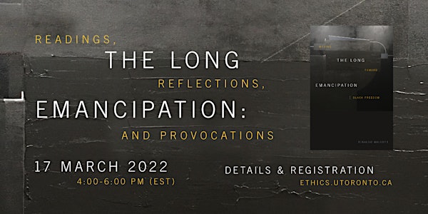 The Long Emancipation: Readings, Reflections & Provocations
