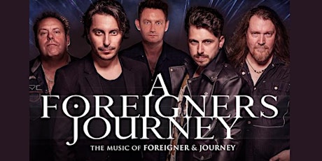 A Foreigners Journey | Tribute to Foreigner and Journey tickets