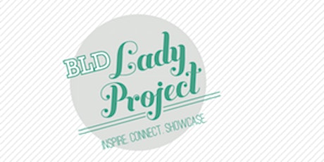 BLD Lady Project: Leap Into Your Greatness Workshop with Megan McAvoy primary image