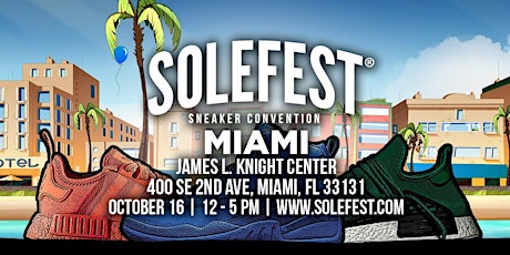 SoleFest Miami - October 16, 2016 primary image