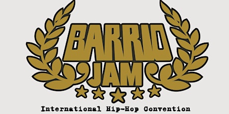 Barrio Jam 2022 (International Hip-Hop Convention) entradas