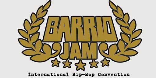 Barrio Jam 2022 (International Hip-Hop Convention)