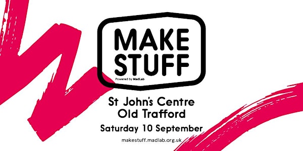 Make Stuff: Trafford