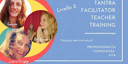 TTC - Livello 2 - TANTRA Teacher Training - L'OLTRE - Corso Certificato