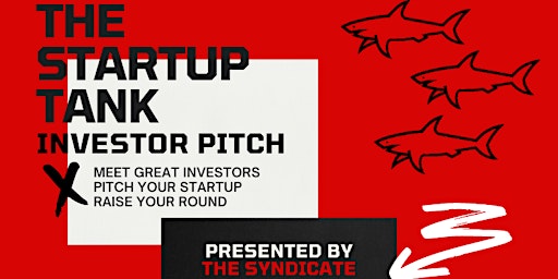 The Startup Tank Remote Demo Day: Pitch Your Startup to Top Investors & VCs