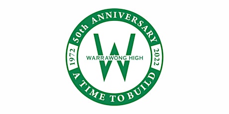 Warrawong High School 50th Anniversary Reunion 2022 tickets