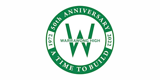 Warrawong High School 50th Anniversary Reunion 2022