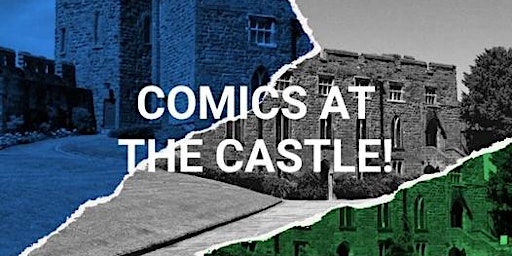 Comics At The Castle