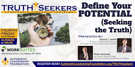Workshop 1 [of 6]: Define Your POTENTIAL (Seeking the Truth) tickets