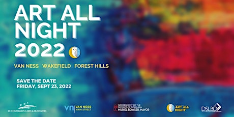 Art All Night 2022 - Van Ness, Forest Hills + Wakefield tickets