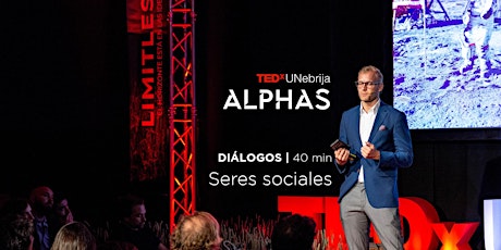 Imagen principal de Seres sociales| Diálogo | TEDxUNebrija 2022