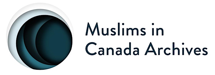Preserving & Sharing the Legacies of Muslims in Canada: Showcasing MiCA image