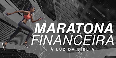 Maratona financeira à luz da Bíblia - Março