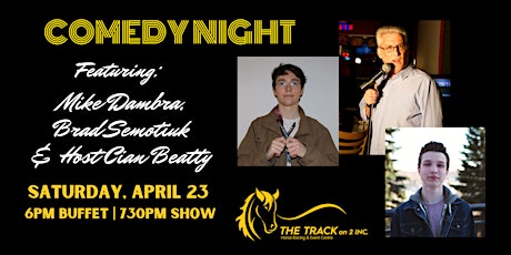 Comedy Night featuring Mike Dambra,  Brad Semotiuk  & Host Cian Beatty