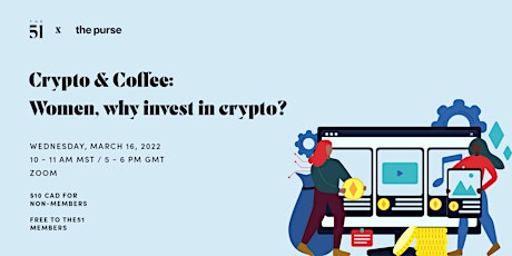 Crypto & Coffee: Women, Why Invest in Crypto?