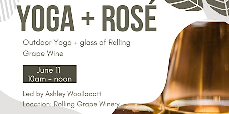 Yoga + Rose: Outdoor Yoga at Rolling Grape tickets