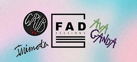 FAD Sessions: Inimata / Ava Ganda / Grub primary image