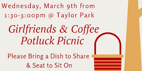 Girlfriends and Coffee Potluck Picnic primary image