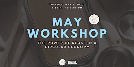 The Power of Reuse in a  Circular Economy: A Circular City Week Event primary image