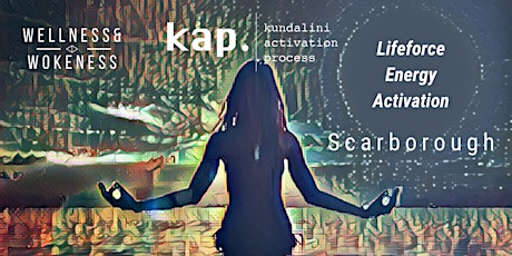 KAP - Kundalini Activation Process | Scarborough tickets