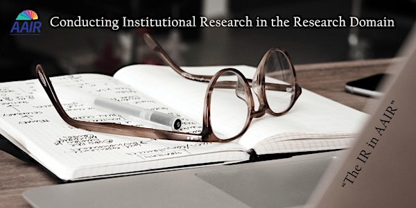 Exploring How We Conduct Institutional Research in the Research Domain