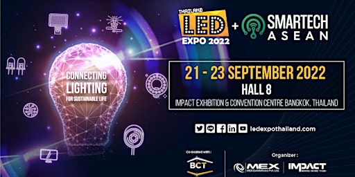 LED EXPO THAILAND+SMARTECH ASEAN 2022