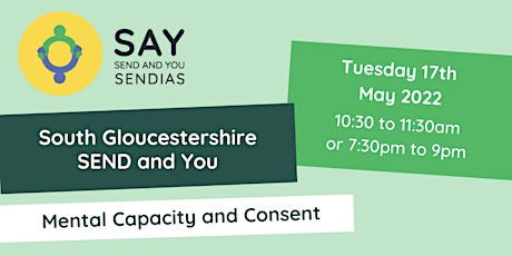 South Gloucestershire SEND and You: Mental Capacity and Consent tickets