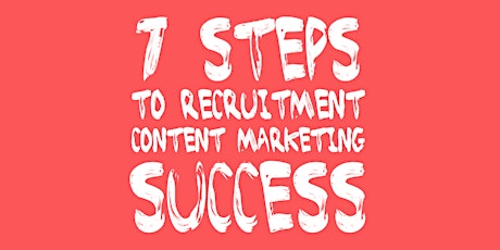 The 7 steps to successful recruitment marketing primary image