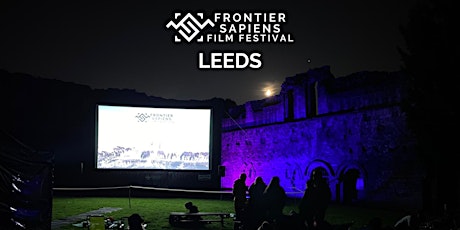 Outdoor Cinema, Frontier Sapiens Film Festival - Leeds, Kirkstall Abbey