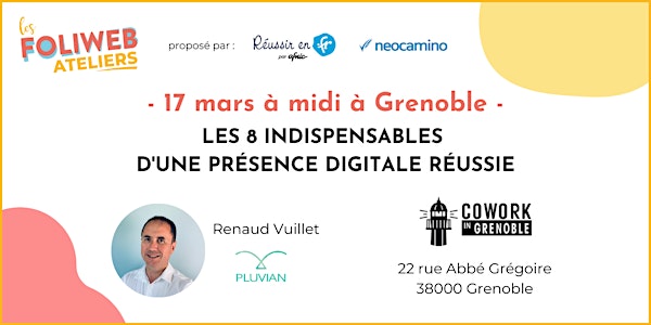 Les 8 indispensables d'une présence digitale réussie en 2022 - Grenoble