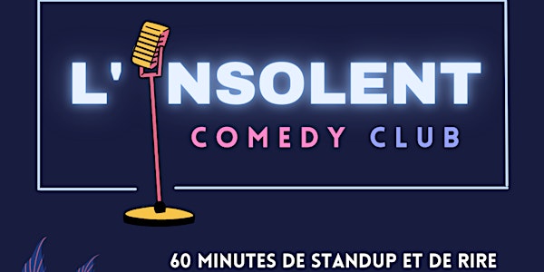 L'insolent Comedy Club
