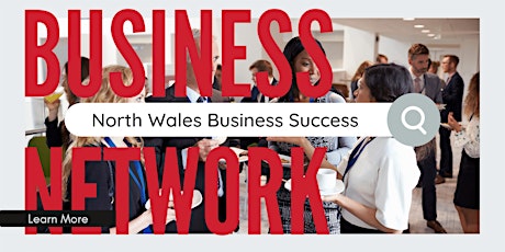 Looking for a supportive business environment?  North Wales - Flint tickets