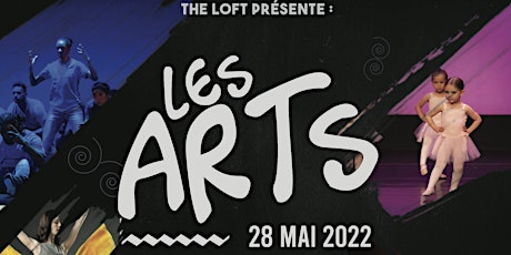 Spectacle de "The Loft - École de danse" - 28 mai 19H00 billets
